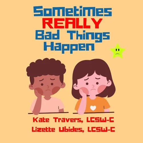 Sometimes Really Bad Things Happen - Paperback