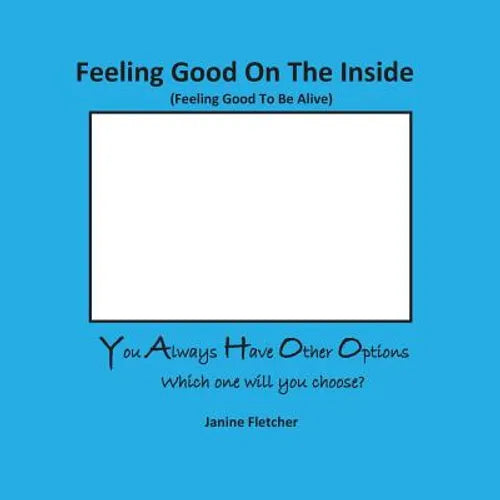 Feeling Good On The Inside - Paperback