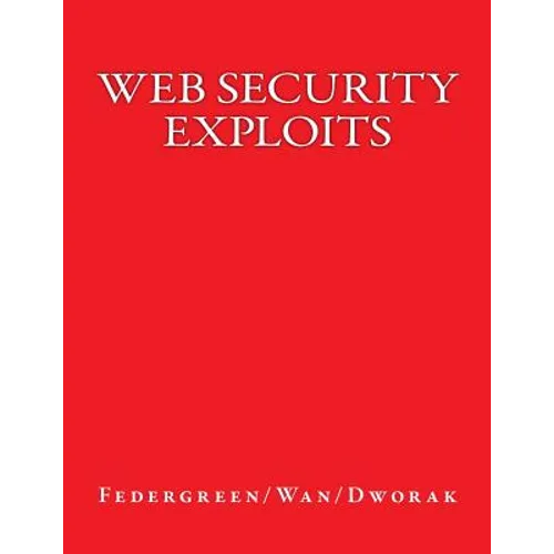 Web Security Exploits - Paperback