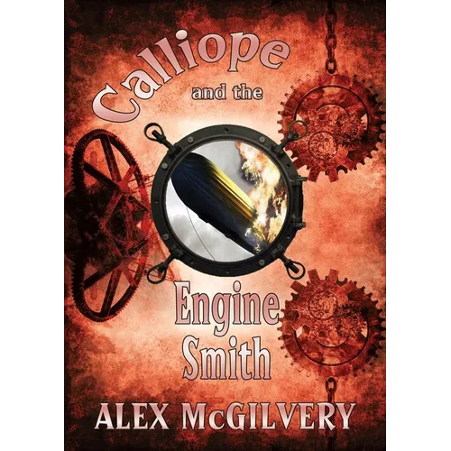 Calliope and the Engine Smith - Paperback