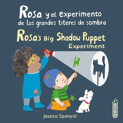 Rosa Y El Experimento de Los Grandes Títeres de Sombra/Rosa's Big Shadow Puppet Experiment - Paperback