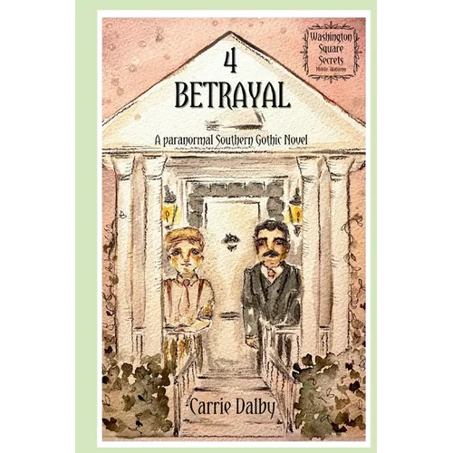 Betrayal: Washington Square Secrets 4 - Paperback