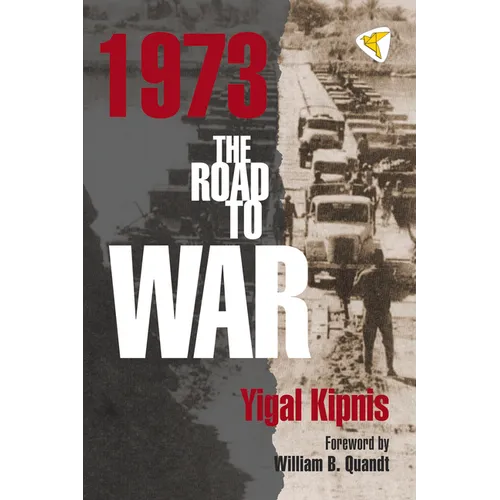 1973: The Road to War