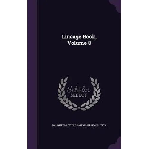 Lineage Book, Volume 8 - Hardcover