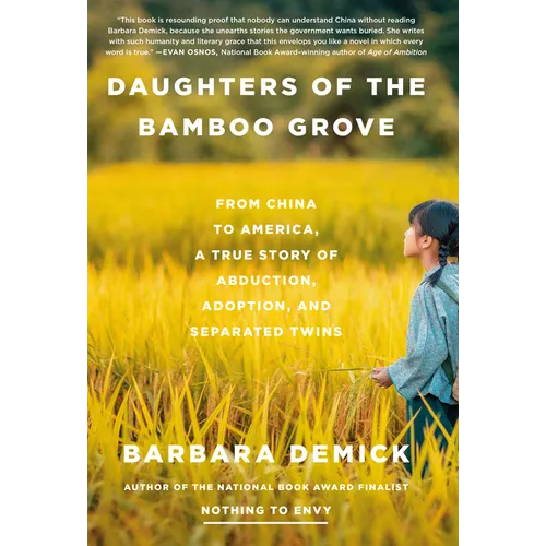 Daughters of the Bamboo Grove: From China to America, a True Story of Abduction, Adoption, and Separated Twins