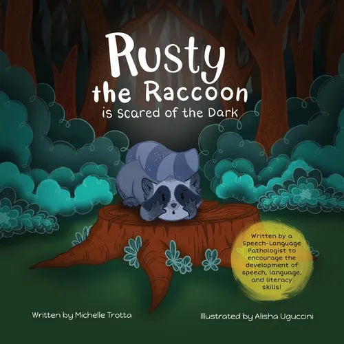 Rusty the Raccoon is Scared of the Dark - Paperback