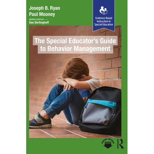 The Special Educator's Guide to Behavior Management - Paperback