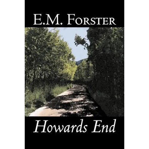 Howards End by E.M. Forster, Fiction, Classics - Paperback