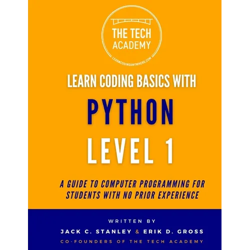 Introduction to Coding in Hours With Python Level 1: A Guide to Programming for Students With No Prior Experience - Paperback