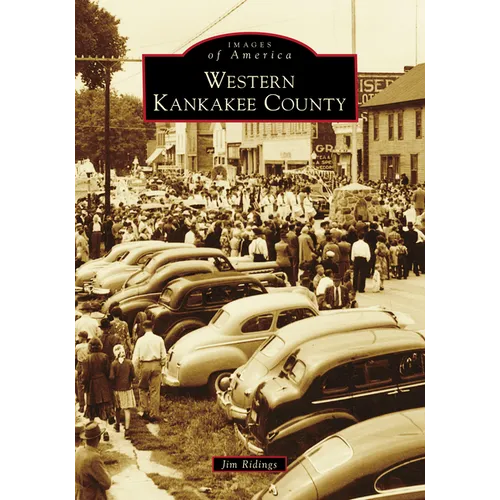 Western Kankakee County - Paperback