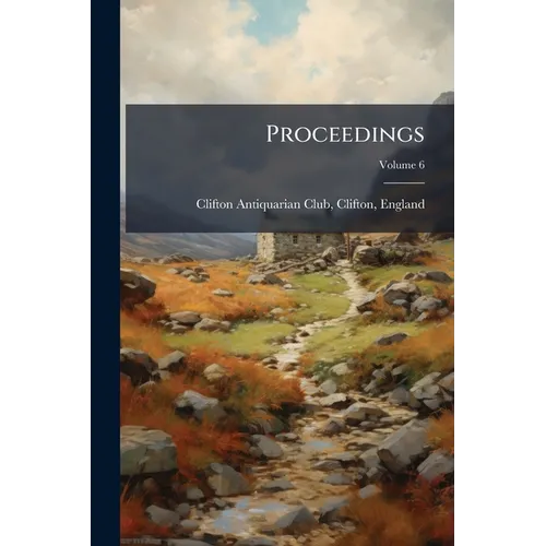 Proceedings; Volume 6 - Paperback