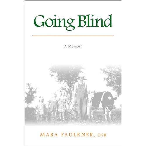 Going Blind: A Memoir - Paperback