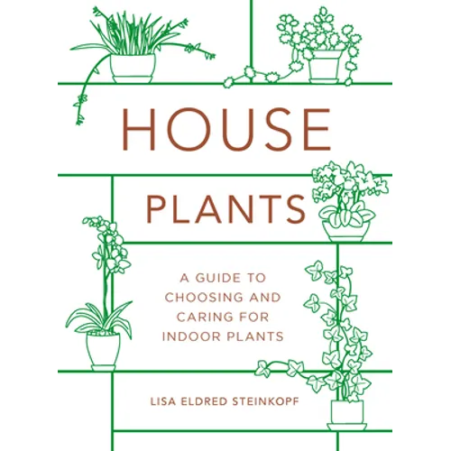 Houseplants (Mini): A Guide to Choosing and Caring for Indoor Plants