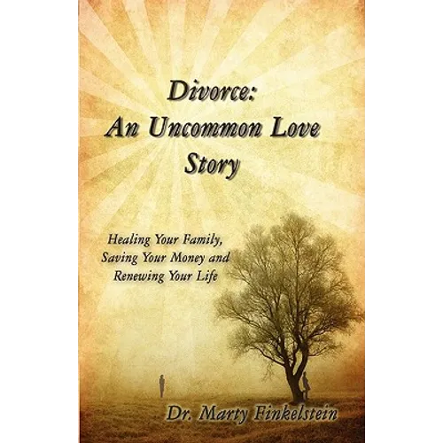 Divorce: An Uncommon Love Story - Paperback
