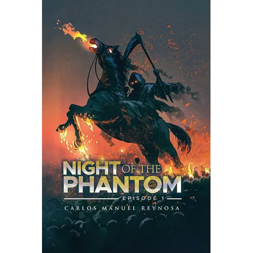 Night of the Phantom: Episode I - Paperback