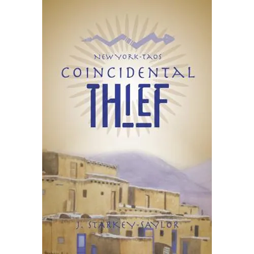 New York-Taos: Coincidental Thief - Paperback