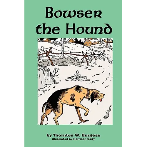 Bowser the Hound - Paperback