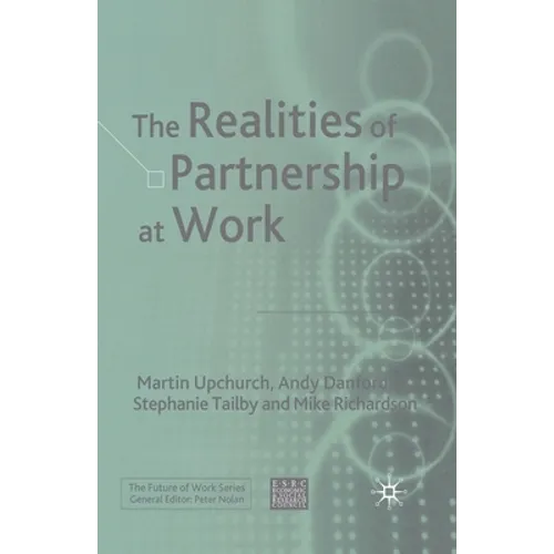 The Realities of Partnership at Work - Paperback