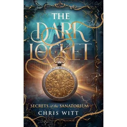 The dark locket: Secrets of the sanatorium - Hardcover