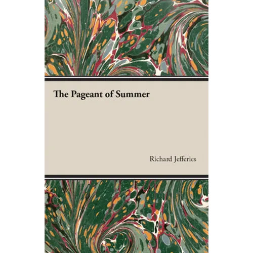 The Pageant of Summer - Paperback