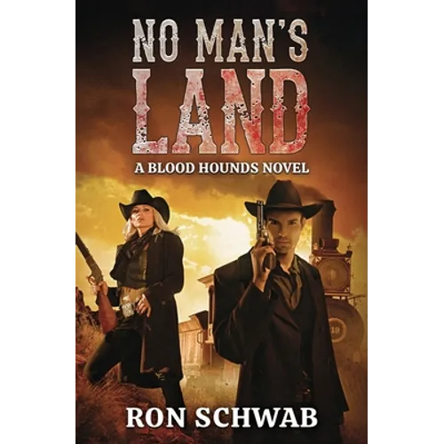 No Man's Land: A Blood Hounds Novel - Paperback