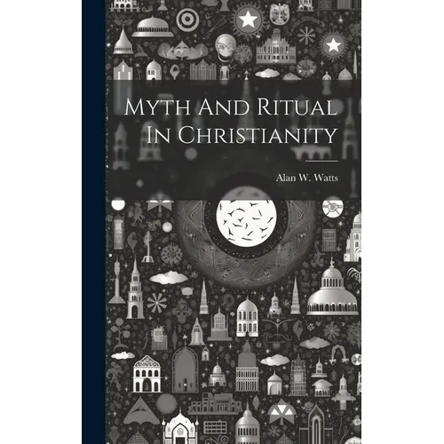 Myth And Ritual In Christianity - Hardcover