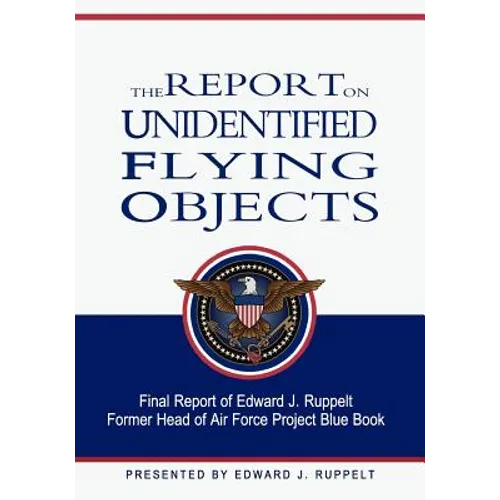 The Report On Unidentified Flying Objects - Paperback