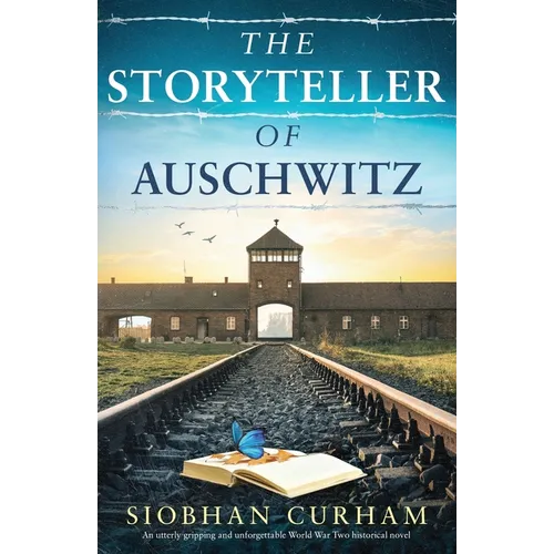 The Storyteller of Auschwitz: An utterly gripping and unforgettable World War Two historical novel - Paperback