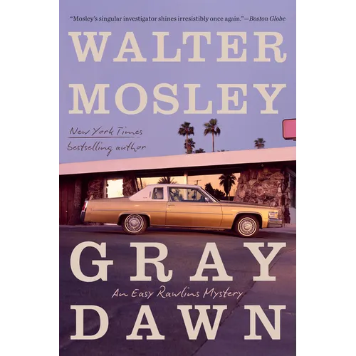 Gray Dawn: An Easy Rawlins Mystery - Paperback