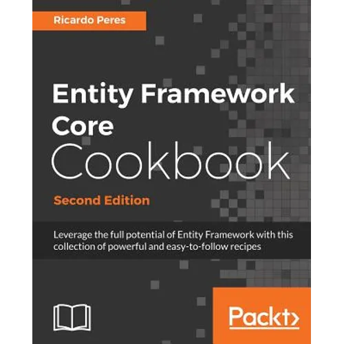 Entity Framework Core Cookbook, Second Edition - Paperback