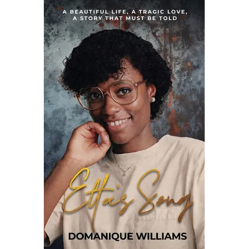 Etta's Song: A Beautiful Life, a Tragic Love, a Story That Must Be Told - Paperback