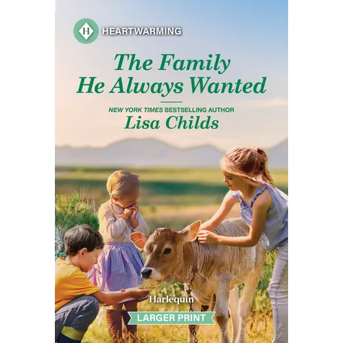 The Family He Always Wanted - Mass Market Paperbound