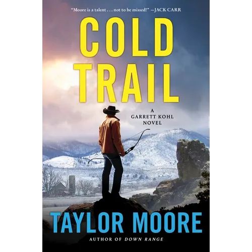 Cold Trail: A Garrett Kohl Novel - Paperback