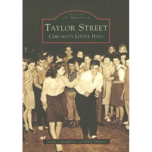 Taylor Street: Chicago's Little Italy - Paperback