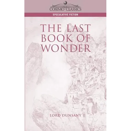The Last Book of Wonder - Paperback