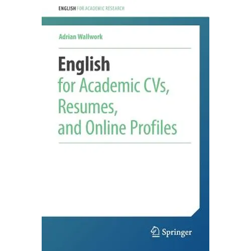 English for Academic Cvs, Resumes, and Online Profiles - Paperback