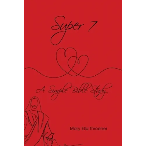 Super 7: A Simple Bible Study - Paperback