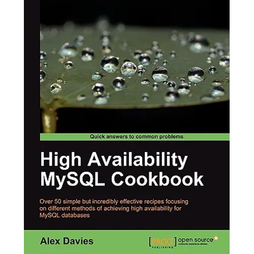 High Availability MySQL Cookbook - Paperback