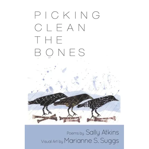 Picking Clean the Bones - Paperback