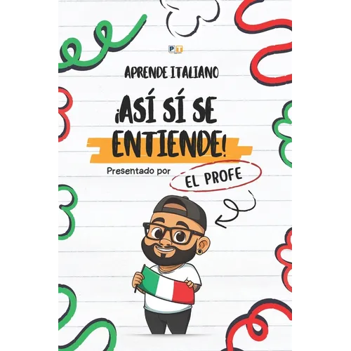 ¡Así sí se entiende!: Aprende Italiano - Paperback