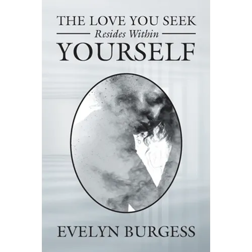 The Love You Seek Resides Within Yourself