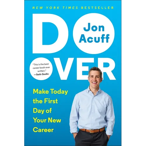 Do Over: Make Today the First Day of Your New Career - Paperback