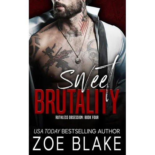 Sweet Brutality: A Dark Mafia Romance - Paperback