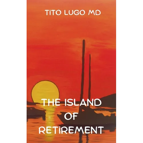 The Island of Retirement - Paperback