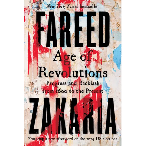 Age of Revolutions: Progress and Backlash from 1600 to the Present - Paperback