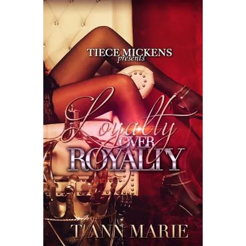Loyalty Over Royalty - Paperback