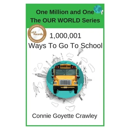 One Million and One Ways To Go To School - Paperback