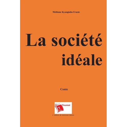 La société idéale - Paperback