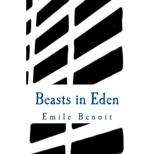 Beasts in Eden: The Humane and the Inhumane - Paperback
