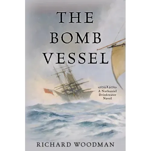 The Bomb Vessel: A Nathaniel Drinkwater Novel - Paperback